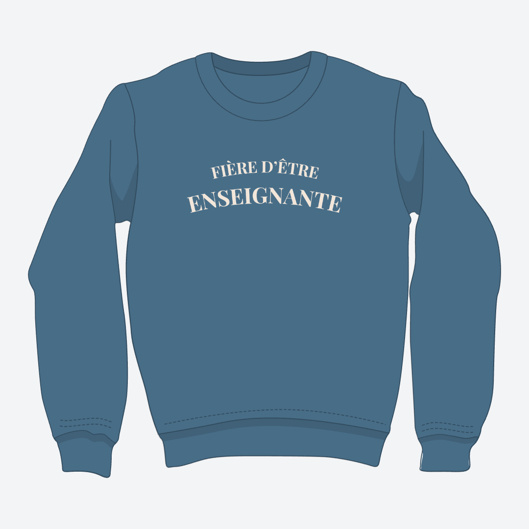 Crewneck turquoise avec écriture beige fière d'être enseignante